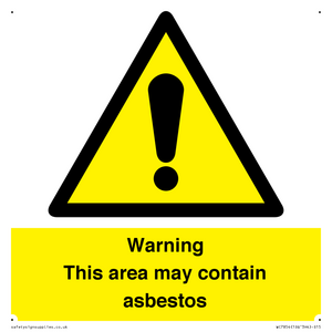 Warning This area may contain asbestos